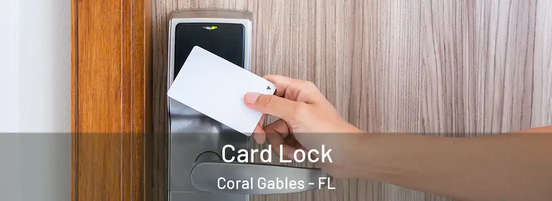  Card Lock Coral Gables - FL