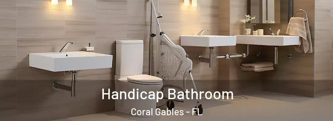 Handicap Bathroom Coral Gables - FL